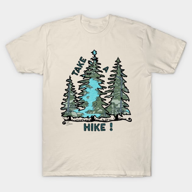 Take a Hike ! T-Shirt by Salzanos